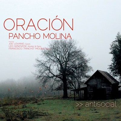 Pancho Molina – Oración >> antisocial 