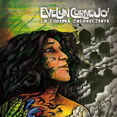 Evelyn Cornejo – La chusma inconsciente () 