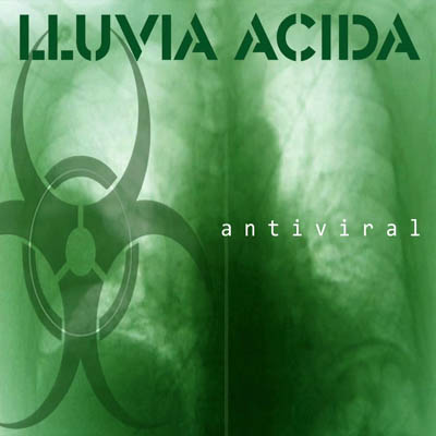 Lluvia Ácida – Antiviral  