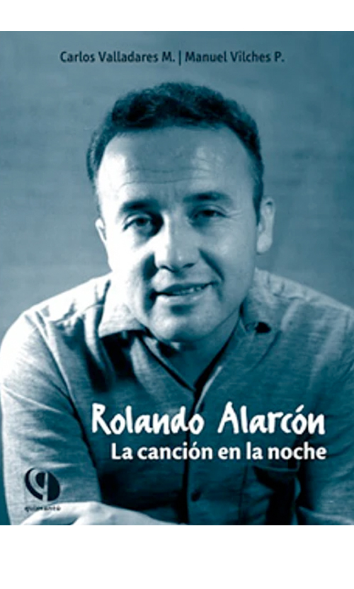 Rolando Alarcón. La canción en la noche