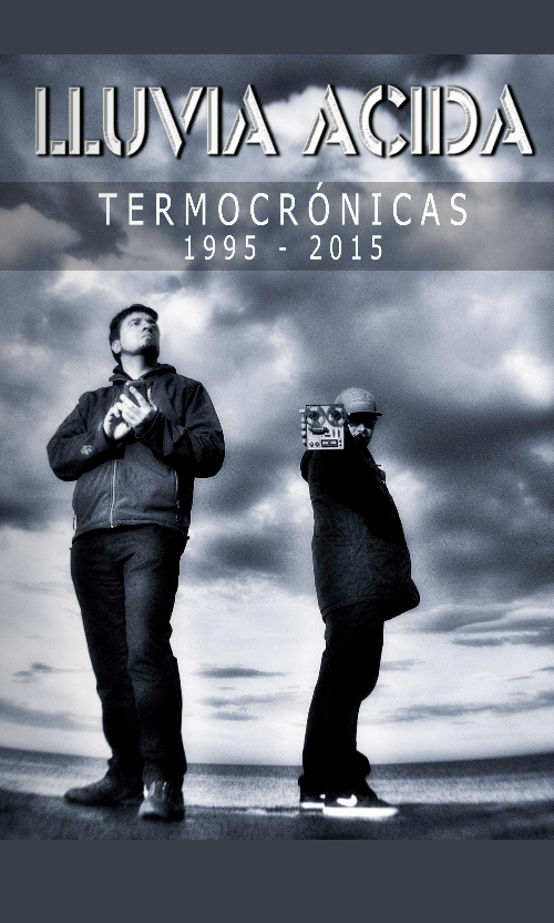 Lluvia Ácida. Termocrónicas 1985-2015