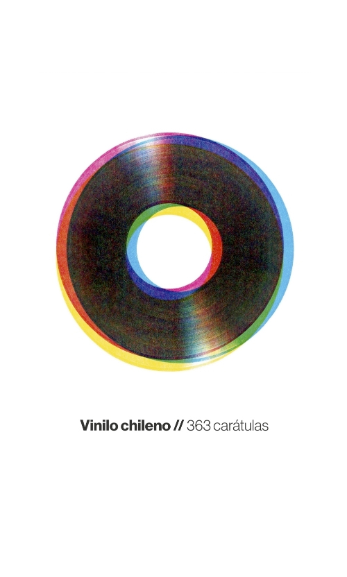 Vinilo chileno. 363 carátulas