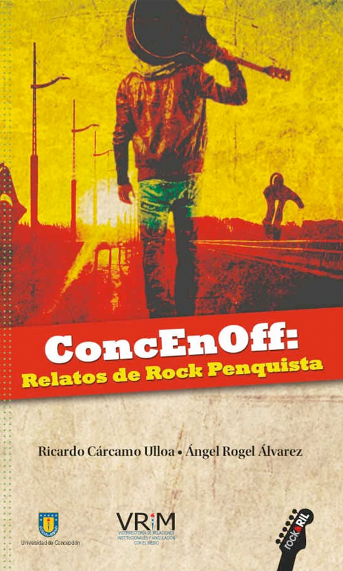 ConcEnOff: Relatos de rock penquista