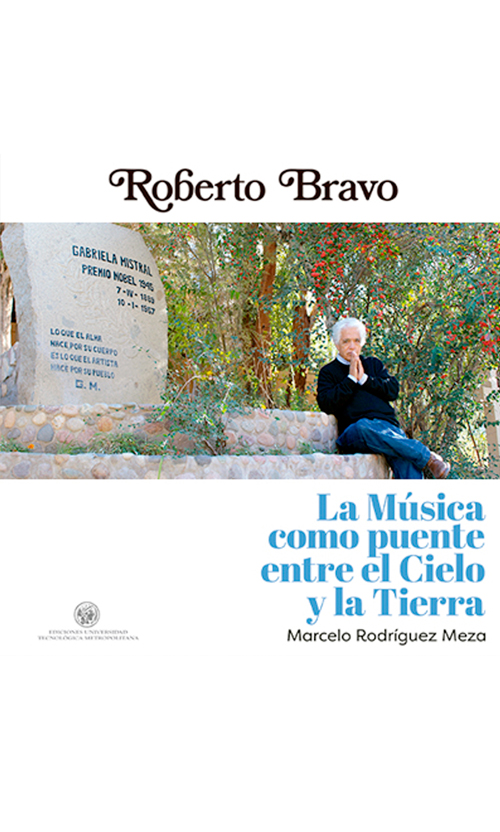 Roberto Bravo. La música como puente entre el cielo y la tierra