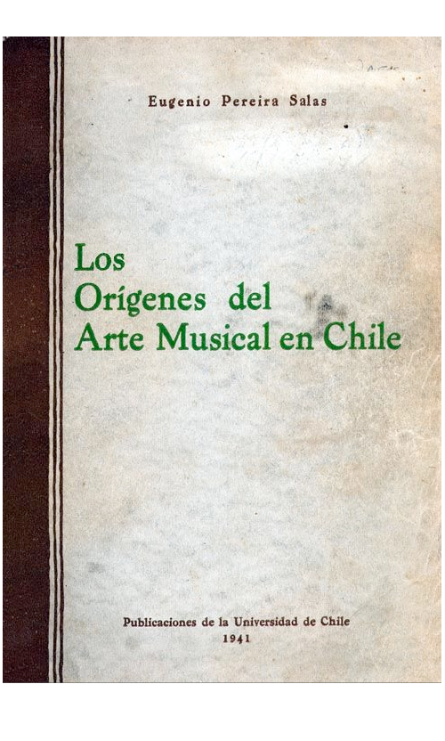 Los orígenes del arte musical en Chile