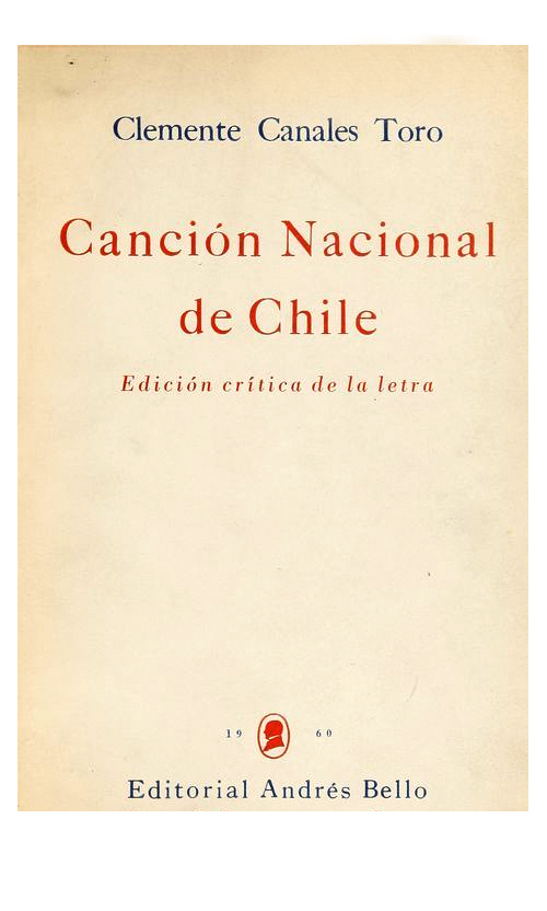 Canción Nacional de Chile. Edición crítica de la letra