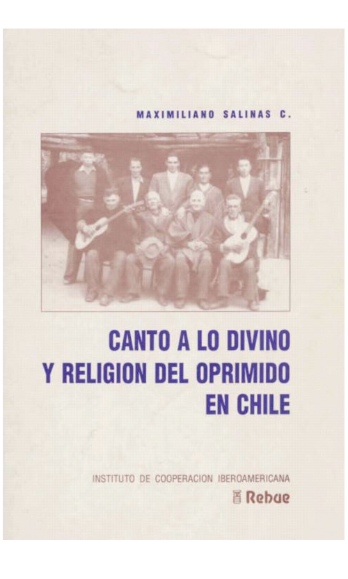 Canto a lo divino y religión del oprimido en Chile