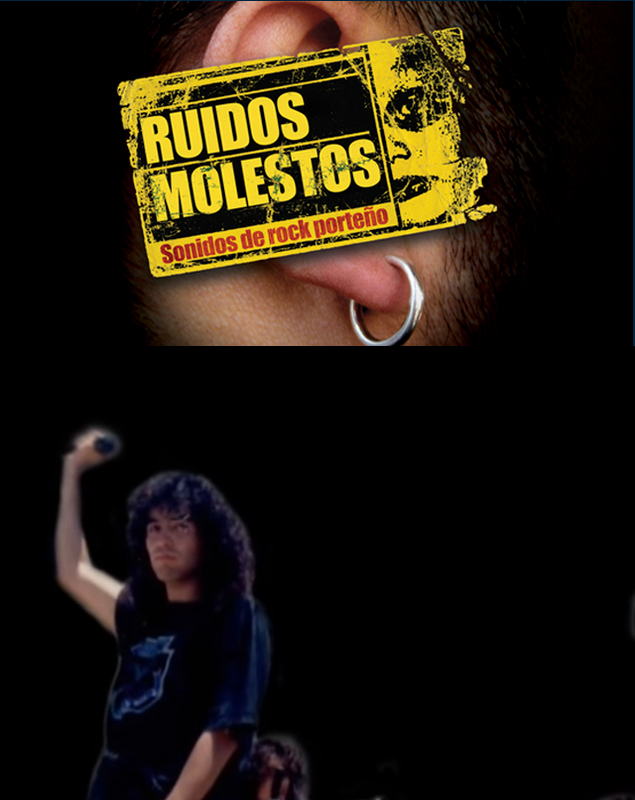 Ruidos molestos. Sonidos del rock porteño