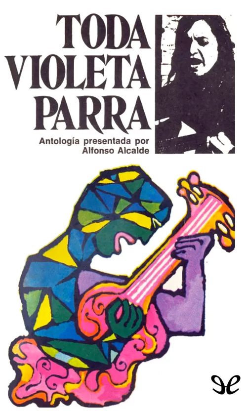 Toda Violeta Parra