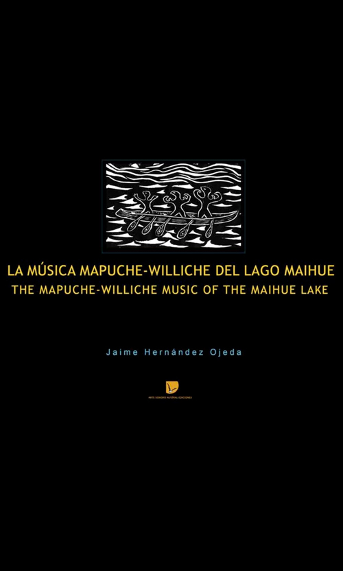 La música mapuche-williche del lago Maihue