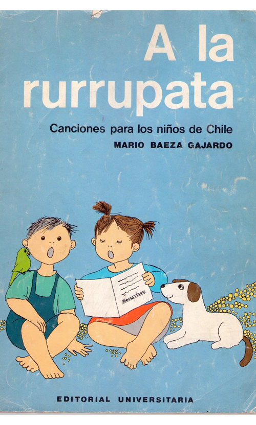 A la rurrupata: canciones para los niños de Chile