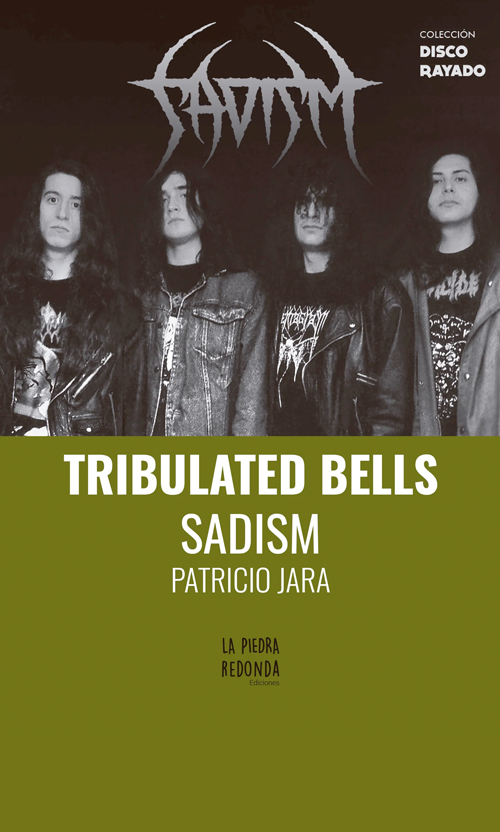 Tribulated Bells - Sadism