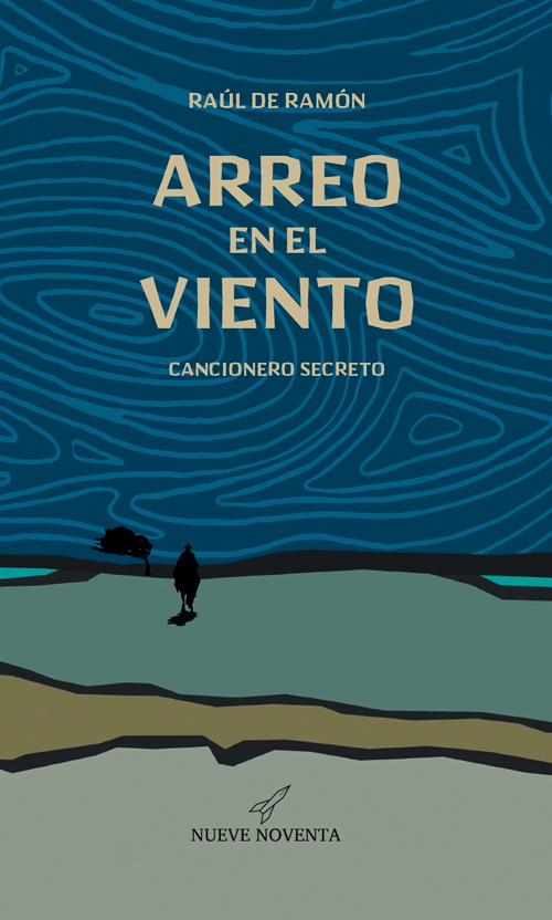 Arreo en el viento. Cancionero secreto