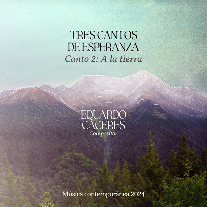 Tres cantos de esperanza. Canto 2: a la tierra