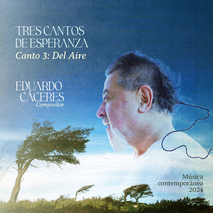 Tres cantos de esperanza. Canto 3: del aire